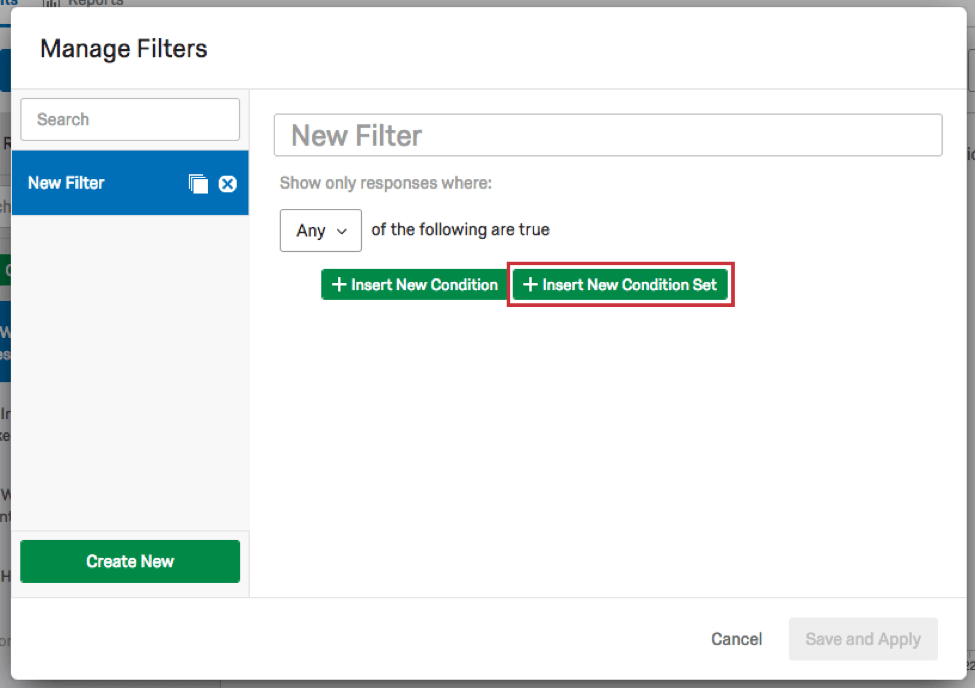 insert new condition set button beneath every filter