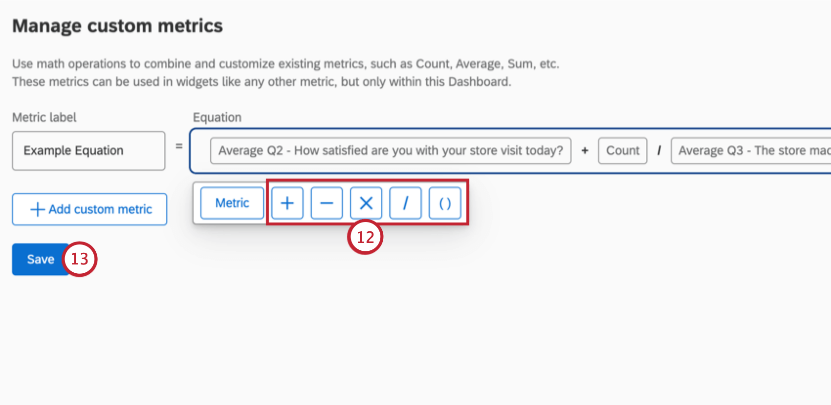 using math equations to build the custom metric