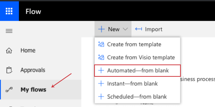 Top-leftmost corner of microsoft flow, my flows selected from 3rd option of left menu, and new button at top clicked and expanded to show automated from blank option third in list