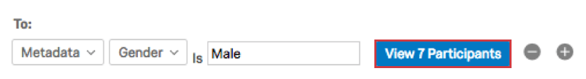 Setting your criteria for the message to be sent
